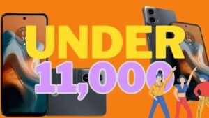 11000 Budget Smartphone | Best Budget Smartphones Under 11000