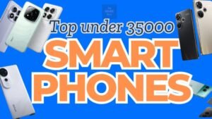 35,000க்கு சிறந்த 5G ஸ்மார்ட் ஃபோன்கள் | Best 5G Smartphones under ₹35,000