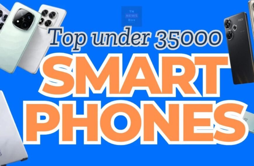 35,000க்கு சிறந்த 5G ஸ்மார்ட் ஃபோன்கள் | Best 5G Smartphones under ₹35,000