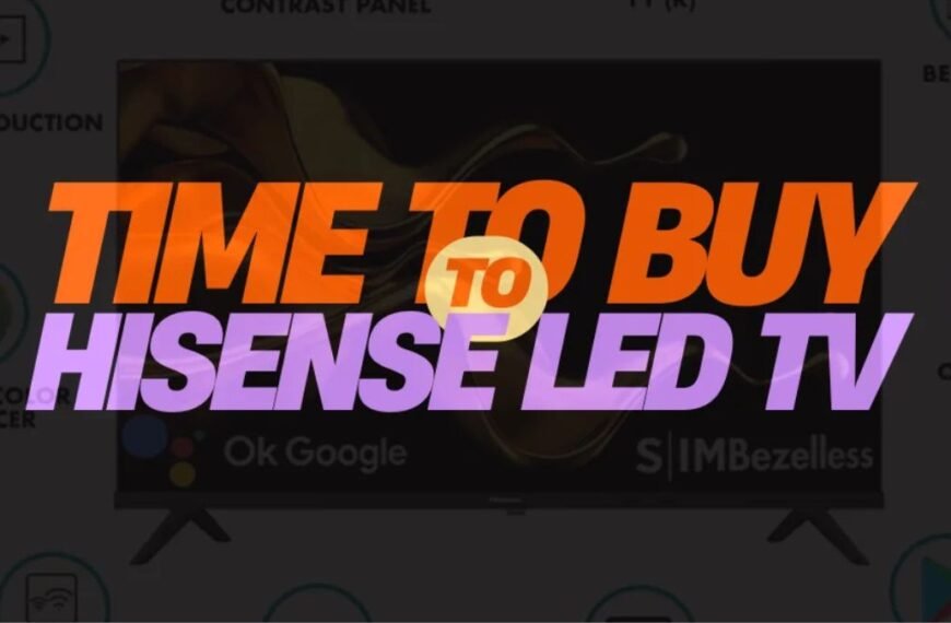 Hisense LED TV சிறந்த விலைக்குறைவுடன் | Hisense LED TV Best Low Price Offer