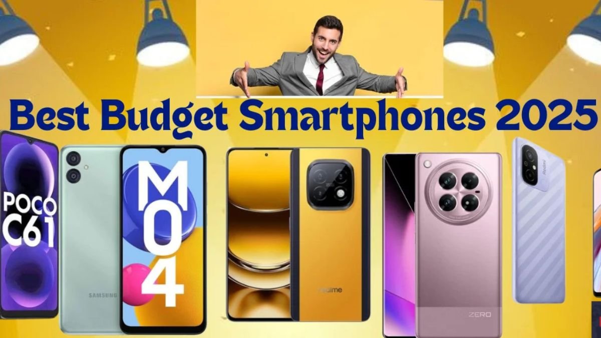 2025 சிறந்த Budget Smartphones பட்டியல் | Best Budget Phones Under ₹10,000 in 2025