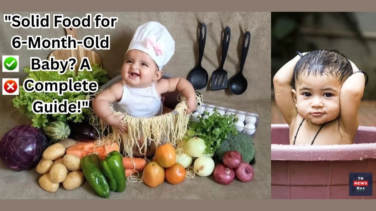 6 மாத குழந்தைக்கு திட உணவு வழிகாட்டி | Solid Food Guide for 6 Months Baby