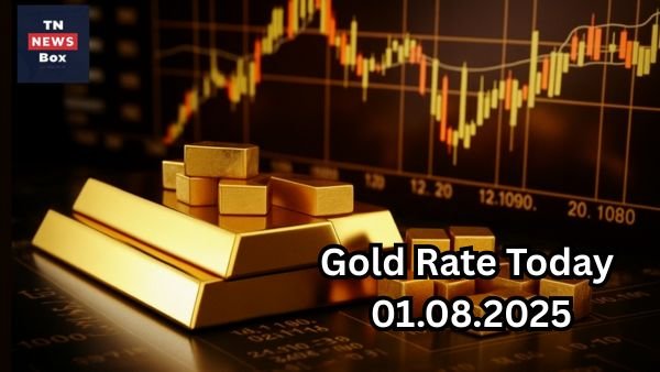 Gold Rate Today 01.08.2025 - சென்னையில் 1 கிராம் தங்கம் விலை
