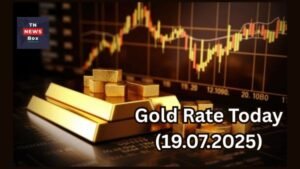 Gold Rate Today (19.07.2025) in Chennai – 19 ஜூலை 2025 இன்றைய தங்கம் விலை தமிழில்