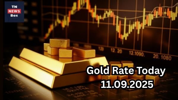 Gold Rate Today Chennai 11.09.2025 - இன்று சென்னையில் தங்கம் விலை Live Update!