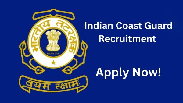 Indian Coast Guard Job - 10th Pass போதும் 63,900 Salary Details!