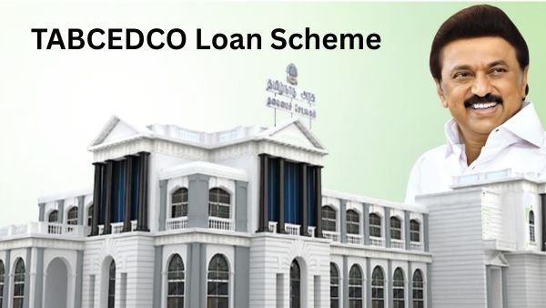 TABCEDCO Loan Scheme Tamil Nadu - குறைந்த வட்டியில் கடன் Apply Online!