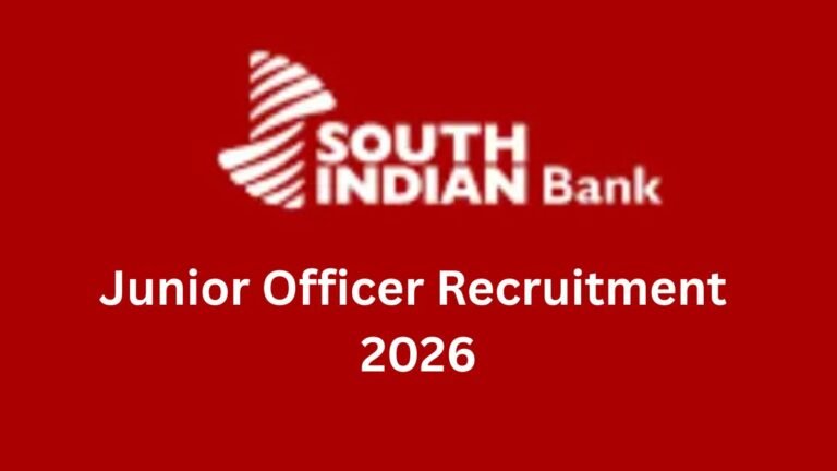 South Indian Bank Junior Officer Recruitment 2026 - சவுத் இந்தியன் வங்கி வேலைவாய்ப்பு - No Exam!
