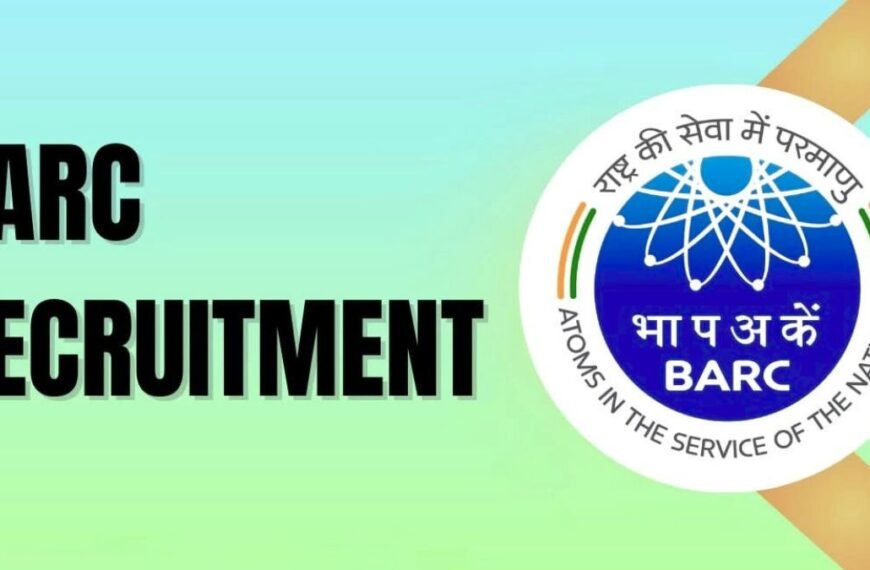 BARC JRF Recruitment 2026 - பாபா அணு ஆராய்ச்சி மையத்தில் ரூ. 37,000 சம்பளத்தில் வேலைவாய்ப்பு!