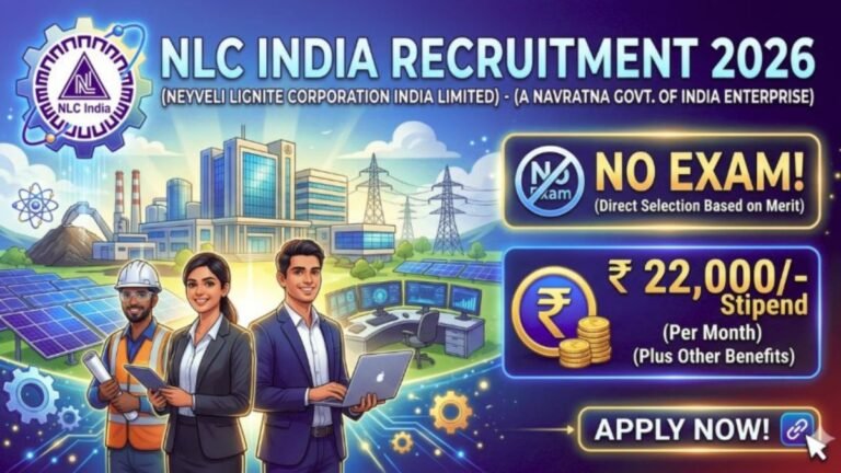 NLC India Recruitment 2026 - ரூ. 22,000 உதவித்தொகையில் நெய்வேலியில் வேலை!