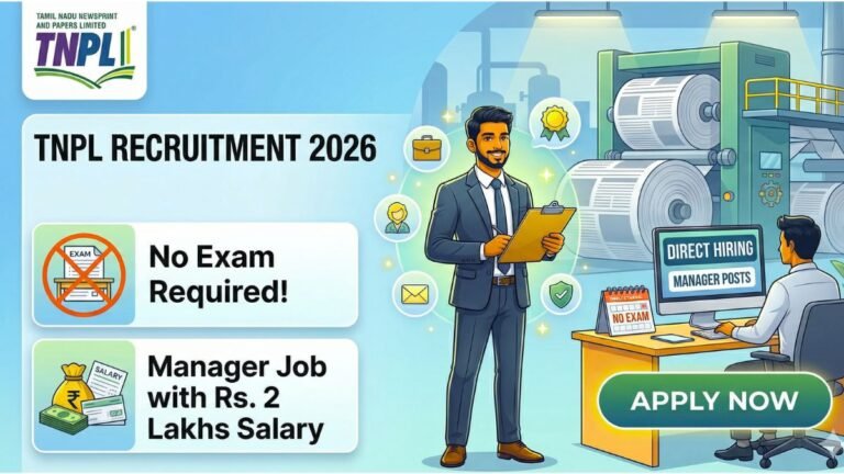TNPL Recruitment 2026 - ரூ. 2 லட்சம் சம்பளத்தில் Manager வேலை!